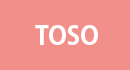 TOSO